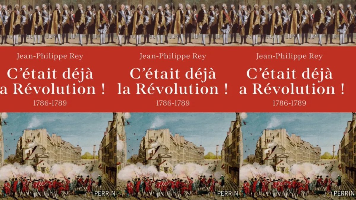 FranckAbed's tweet image. C’était déjà la Révolution ! 1786 1789 - Jean-Philippe Rey

youtu.be/NC6ggWfzeHM

@EditionsPerrin @ChristopheParry @SolneReynier  

#Royauté #Révolution #Monarchie #IdéesNouvelles