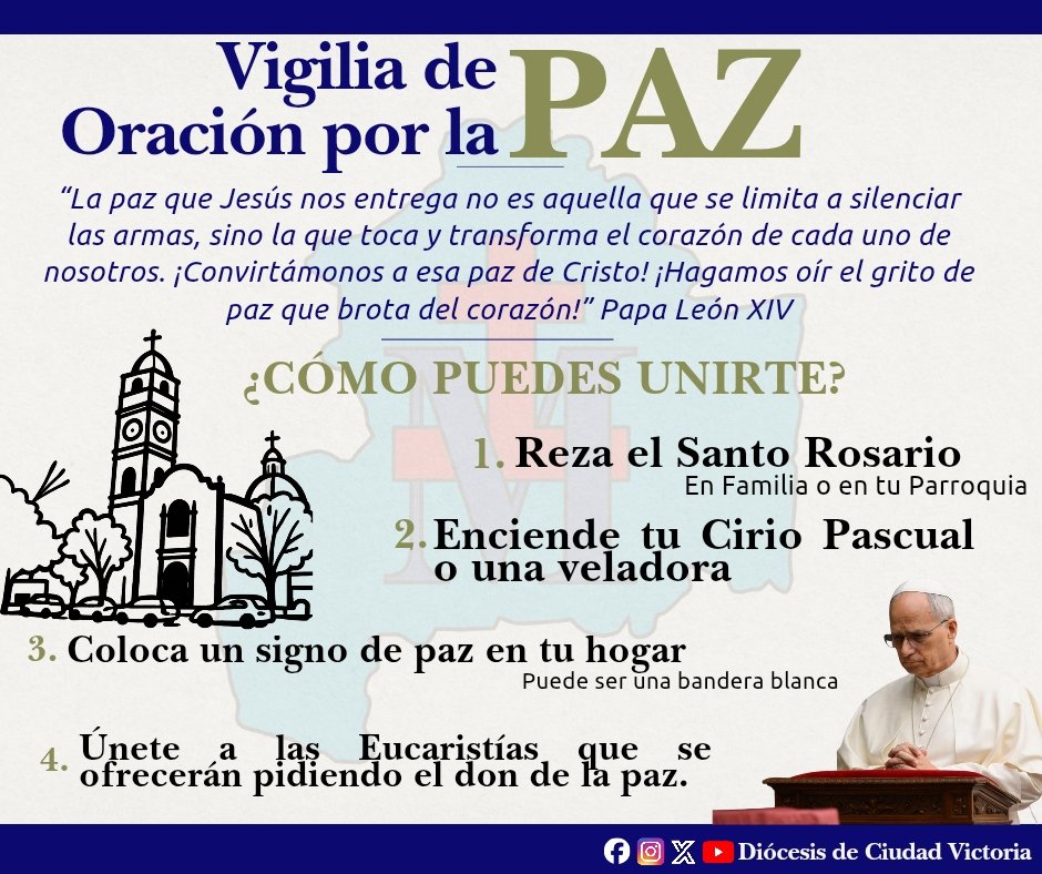 DiocesisdeVic's tweet photo. Este día el Papa León nos ha convocado para celebrar la Vigilia de Oración por la Paz, te invitamos a unirte desde tu hogar o en tu comunidad parroquial.

#DiócesisDeVictoria
#IglesiaQueCaminaConEsperanza https://t.co/DbZaRefaev