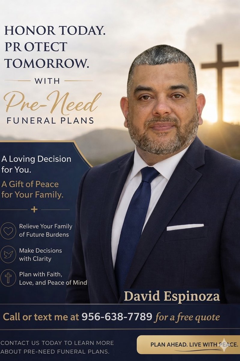 espidav1982's tweet photo. If you or anyone you know is in need of a pre need funeral plan, have questions or would like a free quote please don't hesitate to call/text me at 956-638-7789! Thank you and God bless you! 🙏🏽🙂 https://t.co/XlDNzftmoZ