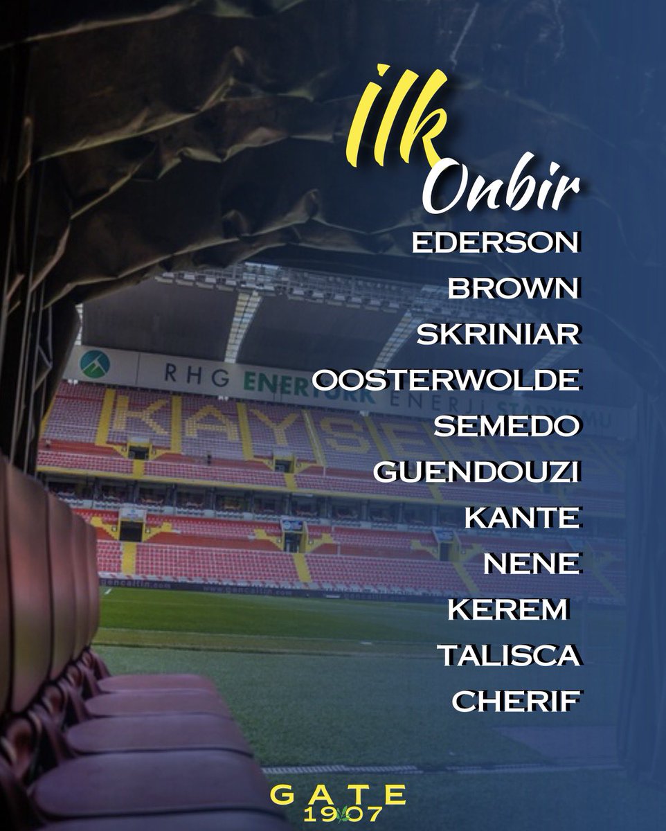 1907GATE's tweet photo. Kayserispor maçı ilk 11'imiz.
@Fenerbahce https://t.co/MhIGZqzNFH