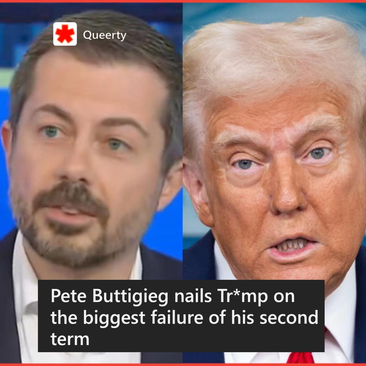 HotTakesNobody's tweet image. Queerty published a piece about Pete Buttigieg criticizing Donald Trump, but censored the president's name as if it's an offensive word.
