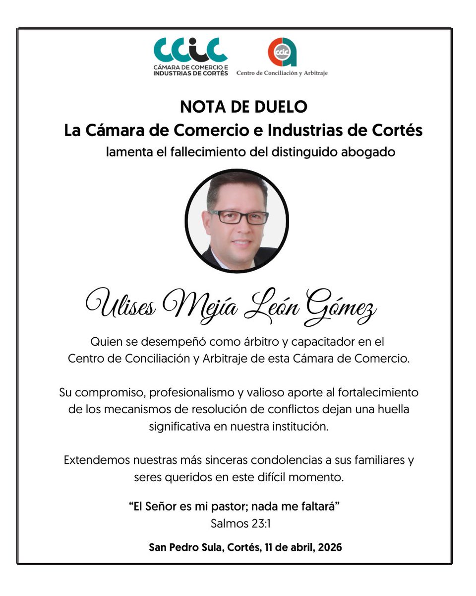 CCICHN's tweet photo. Nota de duelo

La CCIC lamenta la partida física de abogado Ulises Mejía León Gómez, colaborador como árbitro y capacitador de nuestro Centro de Conciliación y Aebitraje. https://t.co/PKZQ1GCto5