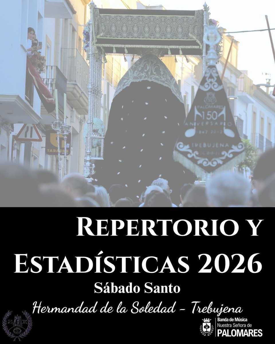 AFBMPalomares's tweet photo. 👀 Te dejamos por aquí el #repertorio y las estadísticas de nuestra jornada de nuestro #SábadoSanto26 junto a nuestra querida Hermandad de la Soledad de Trebujena.
👉🏼 Visita el siguiente enlace: https://t.co/72BqOmk7qJ https://t.co/ZcOAAVyJHG