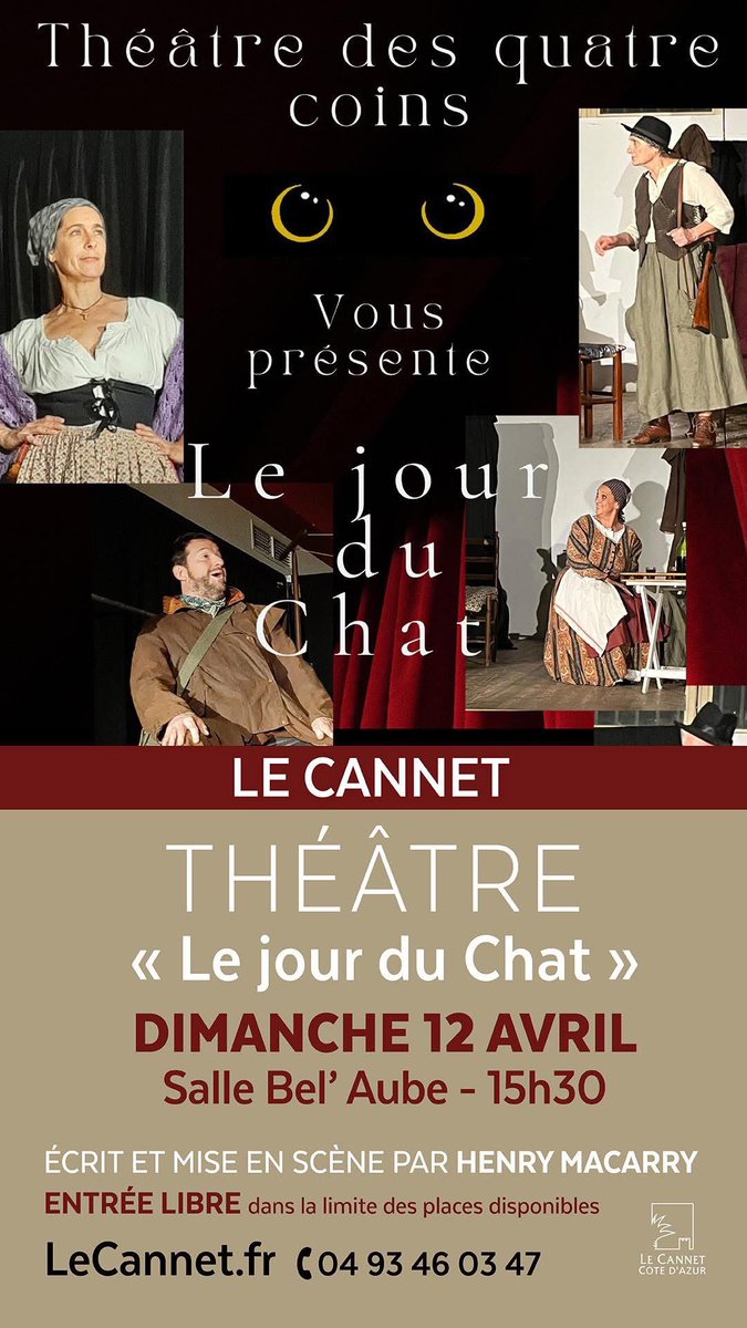 LeCannetVille's tweet image. #LeCannet #theatre 
LE JOUR DU CHAT 
DEMAIN DIMANCHE 12 AVRIL à 15h30
Salle Bel'Aube
Par La troupe du Théâtre des 4 Coins
Écrit et mis en scène par Henry Macarry
Entrée Libre dans la limite des places disponibles