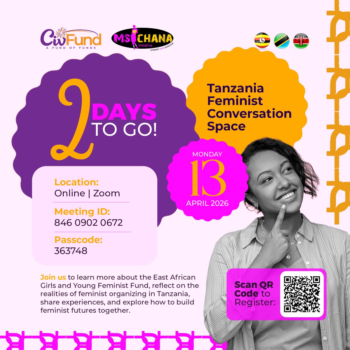 Civsource_Kenya's tweet photo. 2๏ธโฃDays To Go!
The Tanzania Feminist Conversation Space with @MsichanaUwezo is almost here ๐น๐ฟ
Join us on 13 April 2026 to explore EAGYFF, reflect on feminist organising, & share lived realities.
๐Zoom | ID: 846 0902 0672 | Pcode: 363748
https://t.co/rExyHZ3L1Z
#EAGYFF https://t.co/LEnaCIIhgw