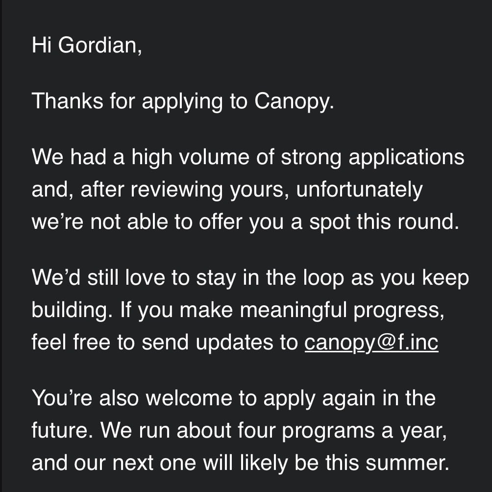 0xgordian's tweet photo. well. didn’t get into @fdotinc.

landed on my birthday, lol

but making the demo(s) and hitting submit made something in me to click.

i know what i want to do now.
i’m building my first company from zero.

documenting everything and locked in for the next batch. https://t.co/k6mTbBYFop
