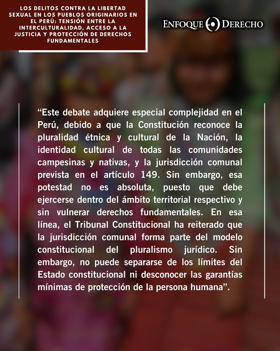 EnfoqueDerecho's tweet image. #Editorial 📚

En el siguiente editorial, #EnfoqueDerecho analiza los #delitos contra la libertad sexual en pueblos originarios en el Perú.

¿Crees que el sistema de justicia logra equilibrar la interculturalidad con la protección efectiva de los DD.FF.?
¡Déjanos tus comentarios!