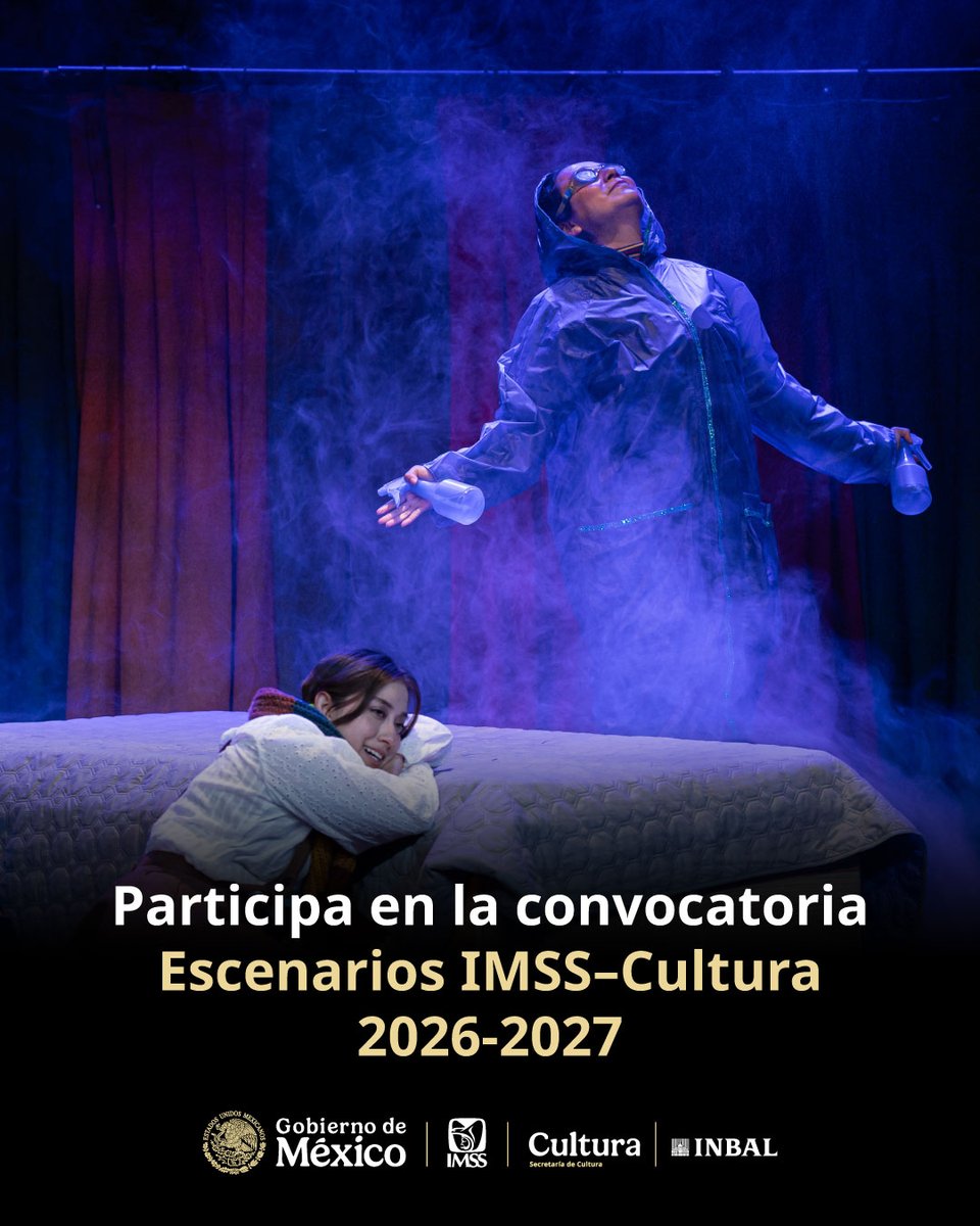 cultura_mx's tweet photo. Ya está abierta la convocatoria para participar en Escenarios IMSS–Cultura 2026-2027, impulsada por el Instituto Mexicano del Seguro Social (IMSS) y la Secretaría de Cultura del Gobierno de México, a través del Instituto Nacional de Bellas Artes y Literatura (INBAL), cuyo objetivo es fortalecer la circulación nacional de las artes escénicas, la movilidad de las compañías y el acceso de más públicos a programación cultural en distintas regiones de México.