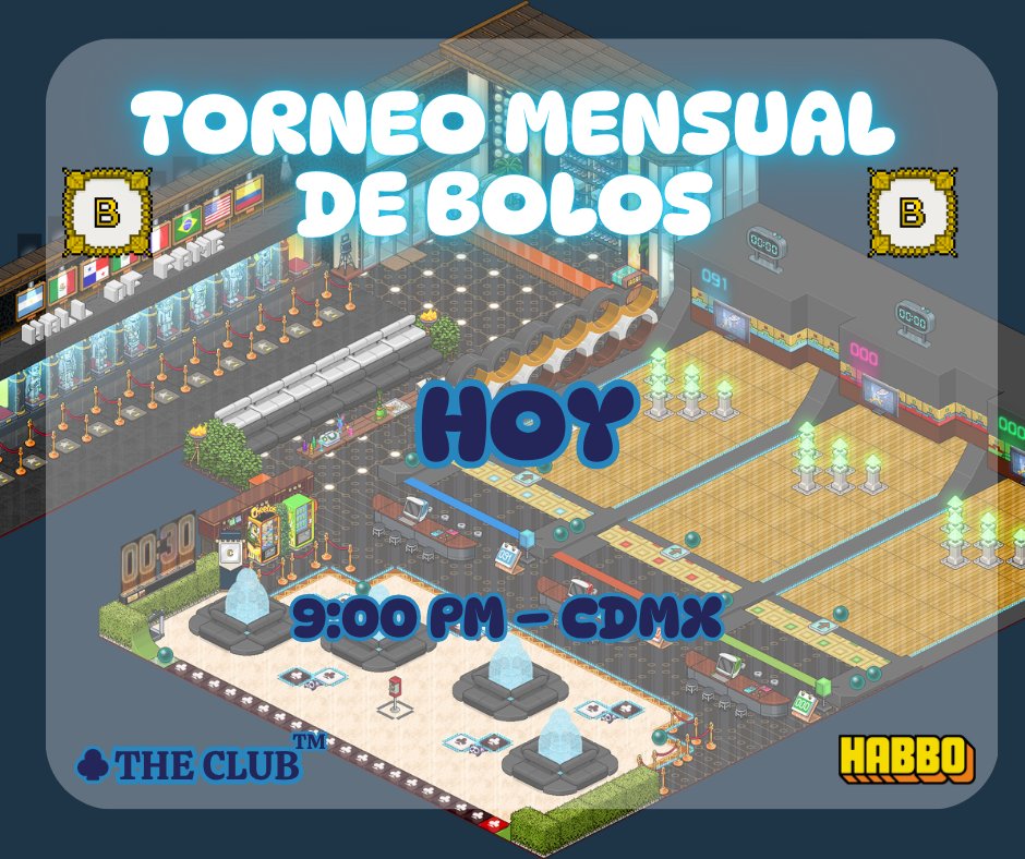 TheClub_H25's tweet photo. 🎳🔥¡PRIMER TORNEO DE BOLOS DEL AÑO!🔥🎳
¡Hoy acompáñanos a coronar al gran campeón! 🏆
🕗 9:00 PM CDMX
📌Consulta tu hora aquí: https://t.co/vykisOzMYm
📍Sala: https://t.co/nwC4PoeDgG
Premios: 20C 💰+ Trofeo de campeón 🏆 + Estatua en sala 🗽🎳
@Habbo @ESHabbo https://t.co/Q0IaE0WAnt