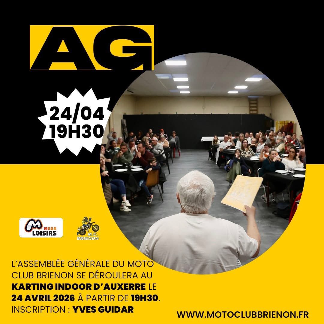 moonhoney830's tweet photo. L'assemblée générale du moto club Brienon se déroulera le 24 avril 2026 à 19H30 au Karting Indoor d'Auxerre.
Pour les pilotes, inscription auprès de notre vice-président  :Yves Guidar.
Date limite pour les inscriptions 19 avril.

#motoclubbrienon https://t.co/0LNxaK2opl