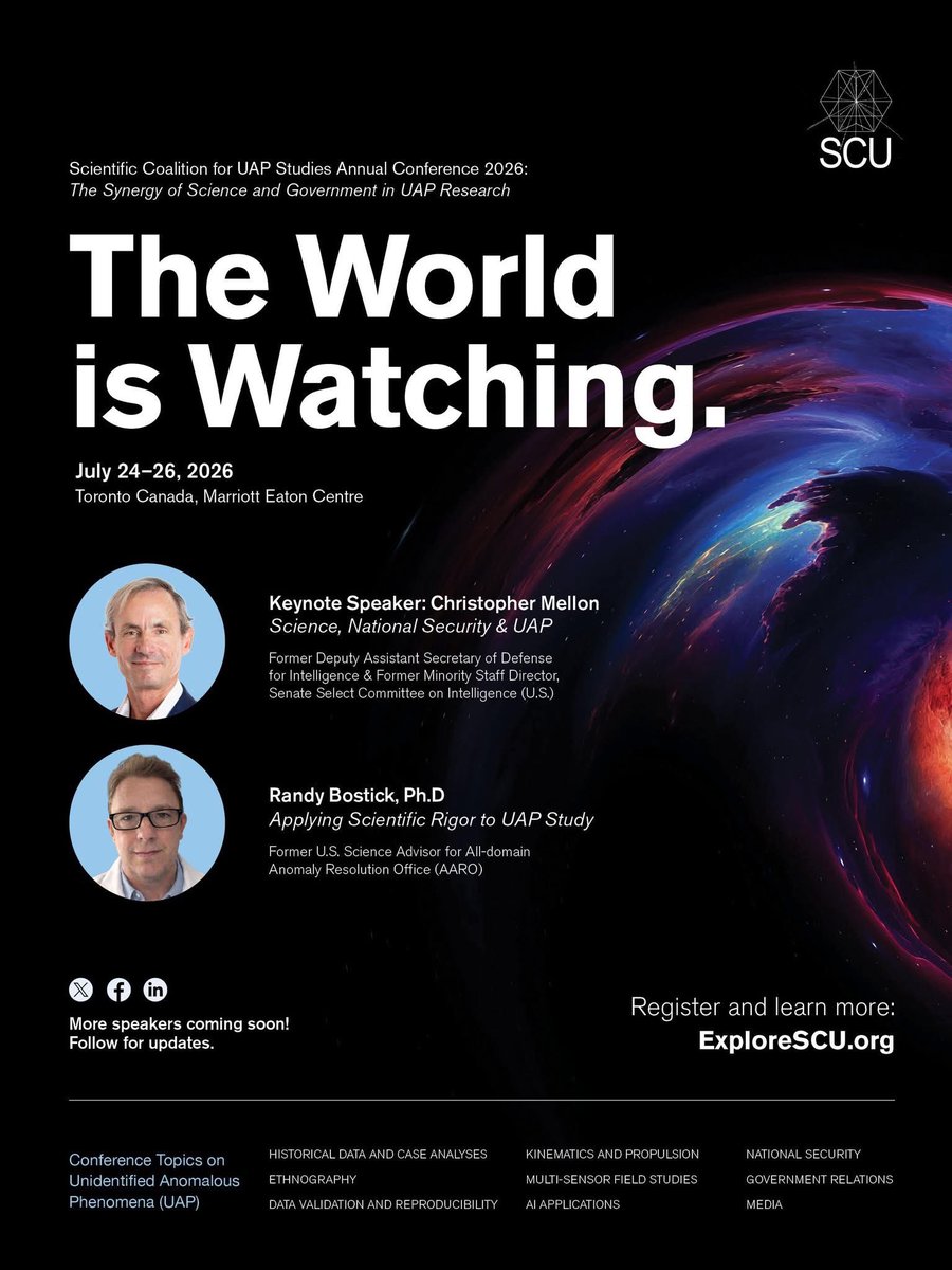 This July 24–26, 2026, the Scientific Coalition for UAP Studies (SCU) brings its Annual Conference to City of Toronto. This year’s theme, “The Role of Government and Science in UAP GlobalResearch”
Press Release lnkd.in/grqgCVwT
Registration Now Open explorescu.org
