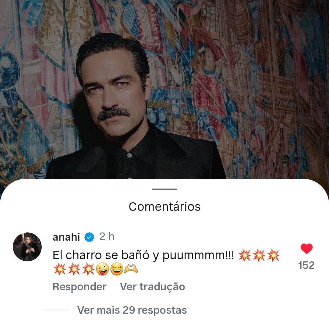 Besties! Anahí comentou em recente publicação de Alfonso Herrera: 

"O caipira tomou banho e pummmm!!! 💥🤪😂🫶🏻"