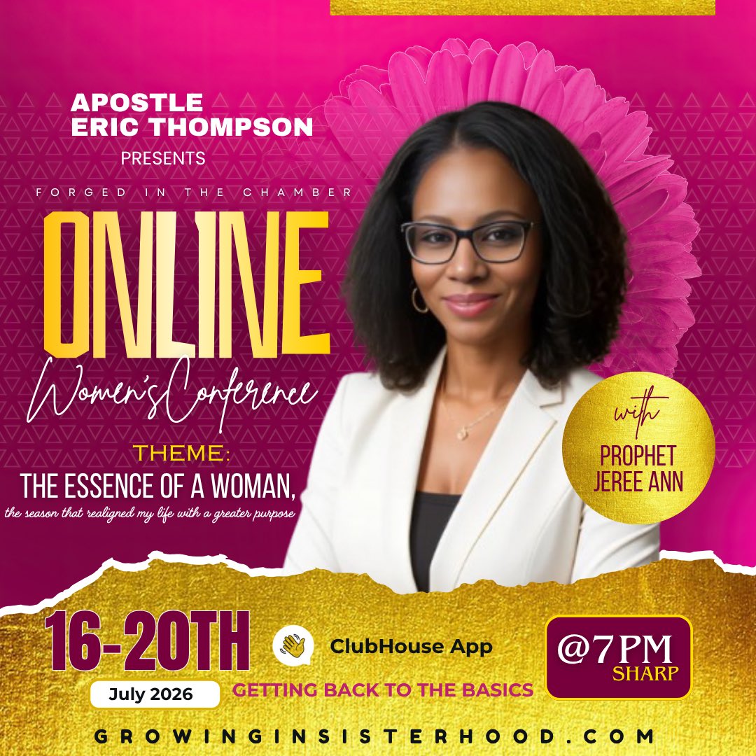 mendthevow's tweet photo. 🔥 Apostle Eric Thompson Presents:
Forged in the Chamber – Online Women’s Conference
.
🌷 Theme: The Essence of a Woman – The Season That Realigned My Life with a Greater Purpose
.
🗓️ When: July 16th–20th, 2026
🎙️ Host: Prophet Jereè Ann
👑 Featuring 8 Dynamic Guest Speakers https://t.co/BVwtFDYiQy