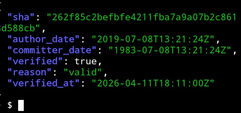 Almost everything people casually read as Git provenance is spoofable: identity, dates, messages, trailers, ancestry, refs, and tags.. and even signed commits does not make the timeline true; it only proves the payload was signed, the only real time anchor is "verified_at"