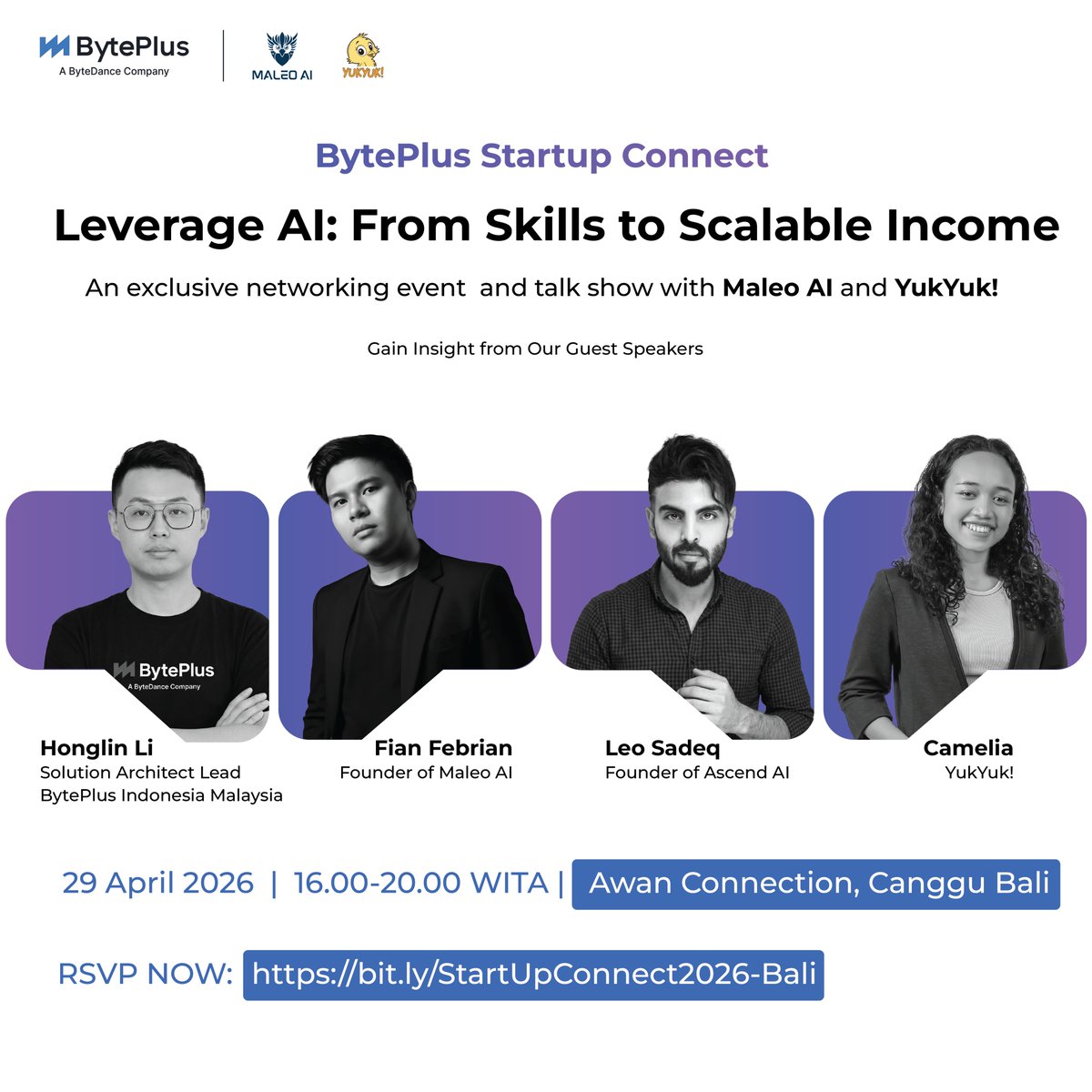 AI is moving fast. Are you scaling with it? 📈
Gain real insights from the minds behind BytePlus, Maleo AI, and YukYuk! at Awan Connection, Canggu-Bali

📅 29 April 2026 | 16:00 WITA 
Spots are strictly limited. Register now before they’re gone.