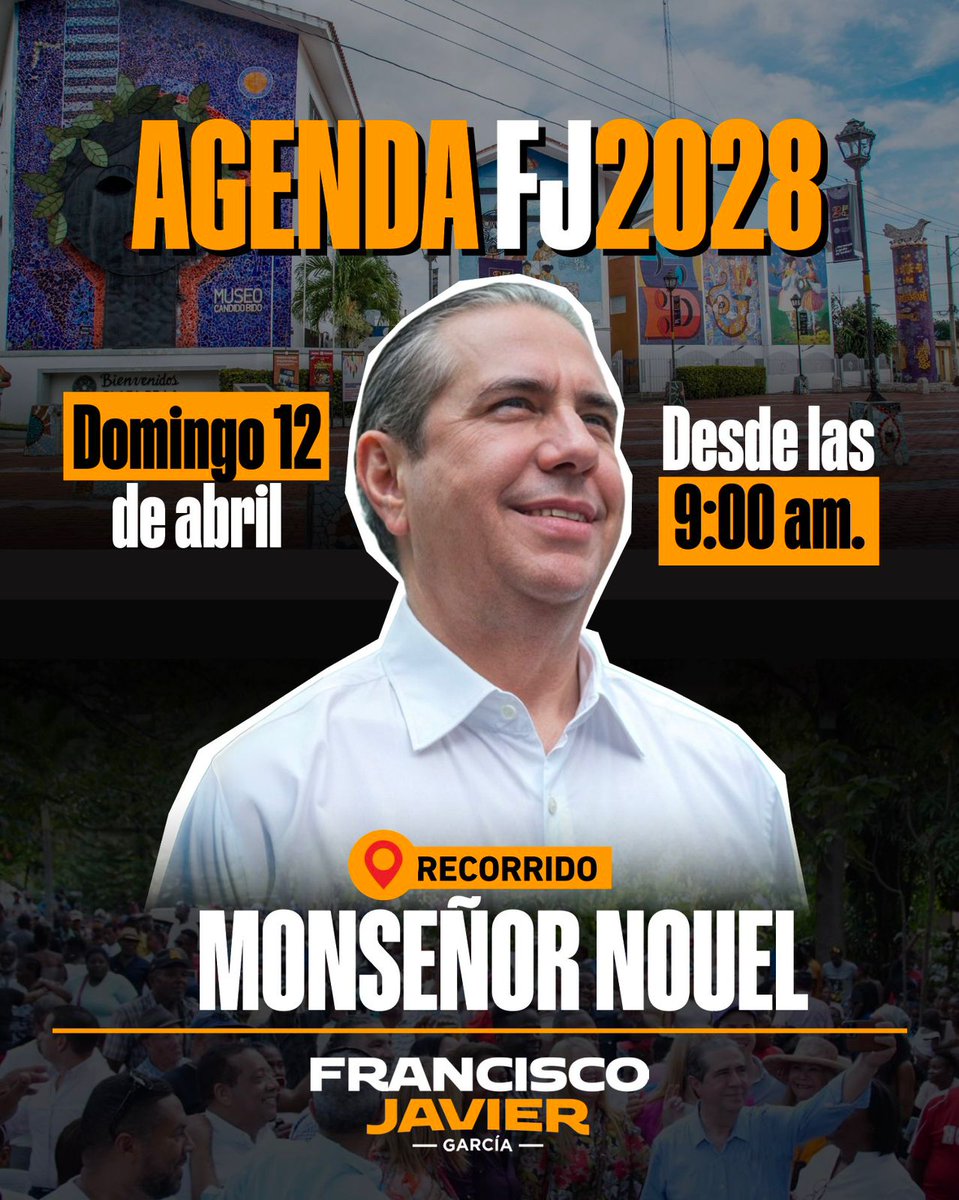 Gran recorrido de este proyecto nación. 

📍 Monseñor Nouel
🗓 Domingo 12 de abril
⏰ 9:00 a.m.

La maquinaria Javierista se siente en cada paso junto a Francisco Javier García.

¡Nos vemos en el recorrido!