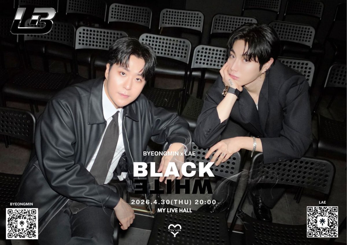 MYLIVE_Official's tweet photo. 【LB Collaboration LIVE 〜WHITE BLACK~】開催決定！

LAE&amp;BYEONGMINからなる『LB（エルビー）』の第２弾となる公演が決定致しました！前回とは異なりシックかつパワフルな洗練されたステージにご期待ください！
 
🗓️2026年4月30日(木) 
🕗20:00
🎫当日販売

詳しくはこちら
https://t.co/EOcSqvZGmM https://t.co/91kYvJuXey