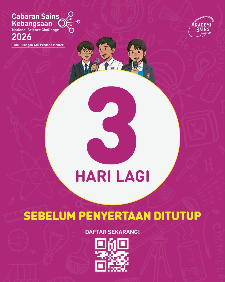 akademisains's tweet image. 𝐇𝐚𝐧𝐲𝐚 𝟑 𝐡𝐚𝐫𝐢 𝐥𝐚𝐠𝐢 𝐮𝐧𝐭𝐮𝐤 𝐦𝐞𝐧𝐝𝐚𝐟𝐭𝐚𝐫! ⏳

Jangan tunggu saat akhir dan terlepas peluang ini.

Jadilah sebahagian daripada Cabaran Sains Kebangsaan (NSC 2026) dan daftar sekarang di nsc.my sebelum 14 April 2026!

#ASM #NSC2026 #STEM

=====