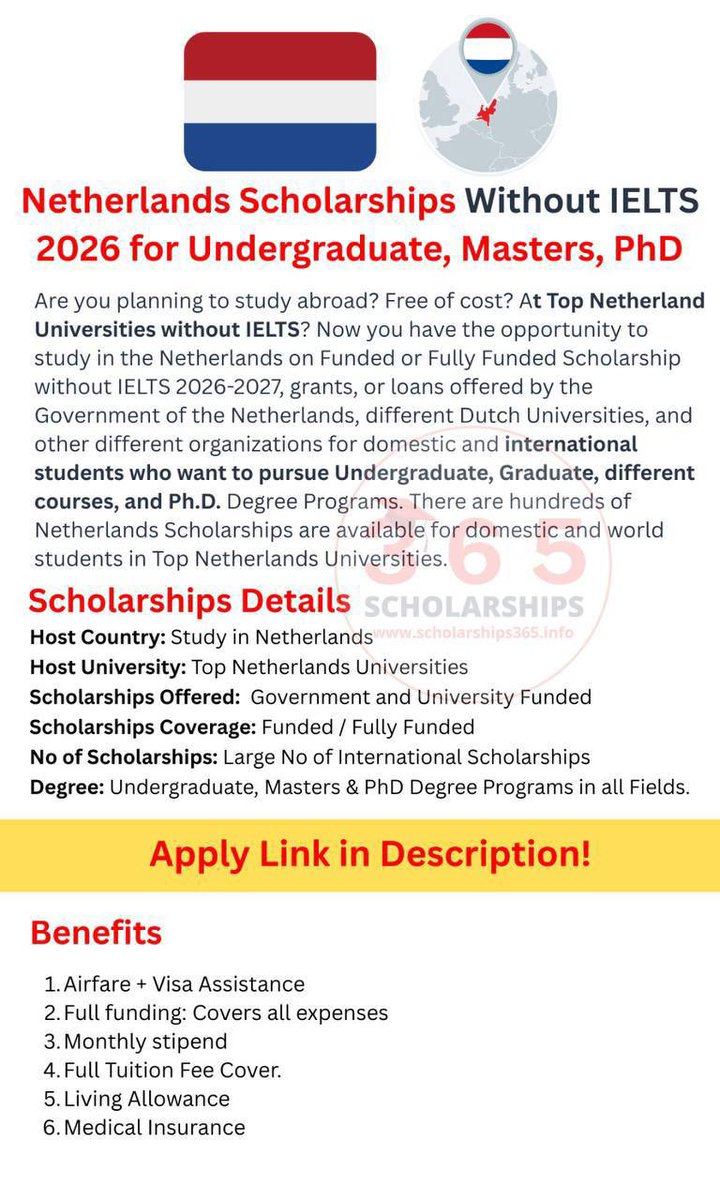 scholarship_365's tweet photo. NO IELTS for Europe! Study in Netherlands 2026 on Scholarship for your Undergraduate, Masters and PhD Studies for World Wide Students. 

No Agent - Direct Apply

👉Apply Link: https://t.co/5ZqZ0tKfk5 

Degree: Short Courses, Bachelors / Undergraduate, Masters and Ph.D. Degree Programs

Benefits: Study without IELTS / List of Funded / Fully Funded University & Dutch Government Scholarships Programs!

Deadline: Different Deadline for each programs

#Scholarships365 #netherlands_scholarships #europe #scholarship #scholarships #studyAbroad  #Education #University #ielts #europe #studyabroad #education @PantamiFound  @TKhumalo18032  @_theCyberDoctor