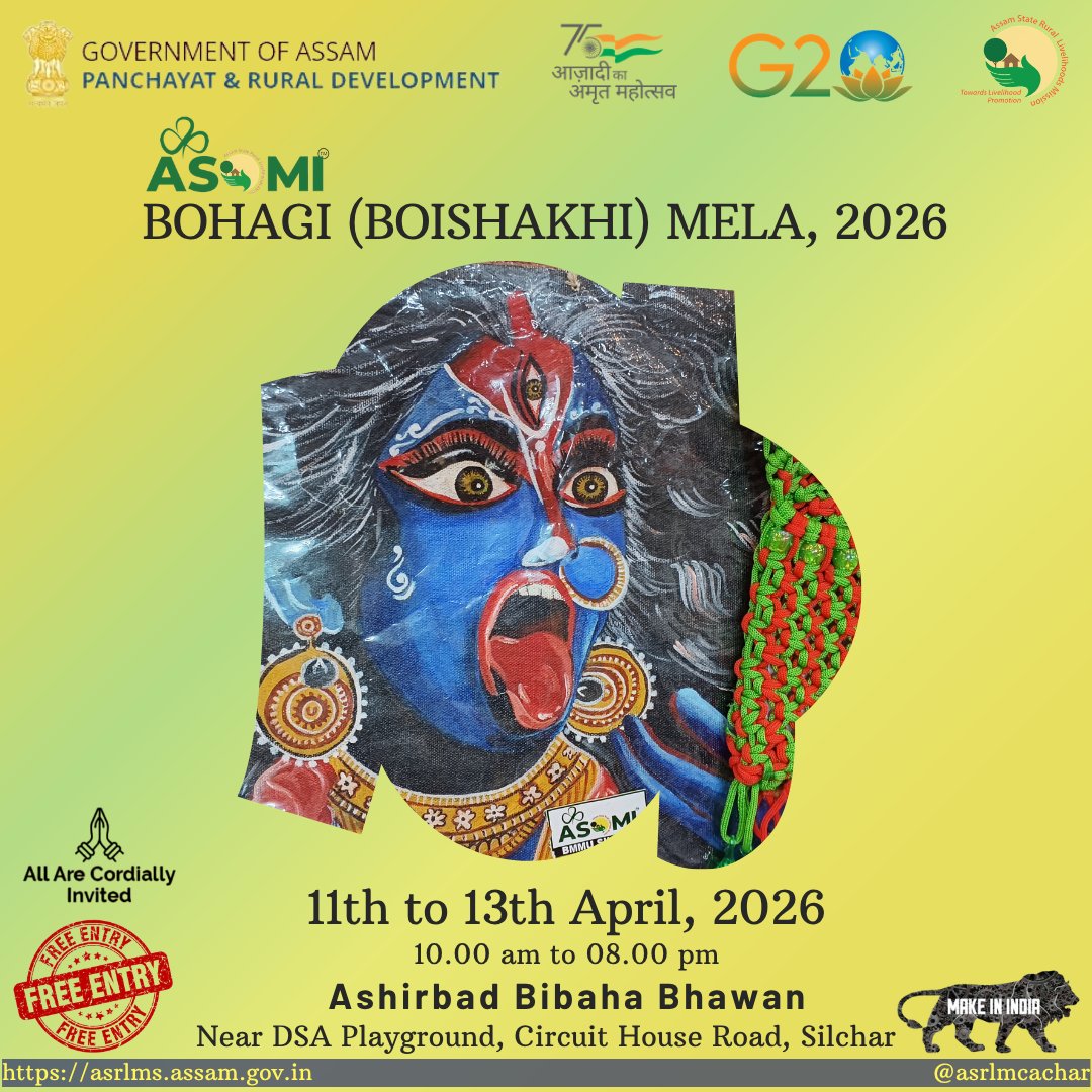 asrlmcachar's tweet photo. ASOMI BOHAGI (BOISHAKHI) MELA 2026

Celebrate Bohag with local flavours &amp; handcrafted products by ASRLM SHGs—supporting rural livelihoods.

🗓 11–13 April 2026
🕙 10 AM–8 PM
📍 Ashirbad Bibaha Bhawan, Silchar
🎟 Free Entry

Celebrate. Shop. Support. ✨ https://t.co/v7k6FvJNP3