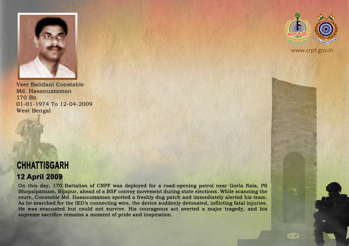 crpfindia's tweet photo. DG and all Ranks of #CRPF pay solemn tribute to Ct/GD Md. Hasanuzzaman of 170 Bn, who was grievously injured in an IED blast on 12 April 2009 at Gorla Nala, Bijapur, Chhattisgarh and succumbed to his injuries later. #CRPF salutes the braveheart and pledges never to let his sacrifice go in vain.

#LestWeForget 
🇮🇳#Bharat_Ke_Veer🇮🇳