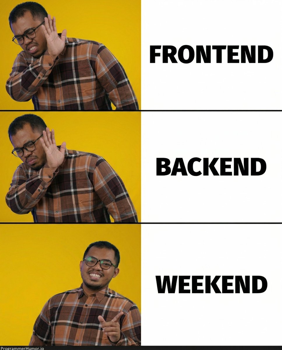 devweb3jogja's tweet image. Happy weekend 🙏

#developer #meme #blockchain #aiagent #web3dev