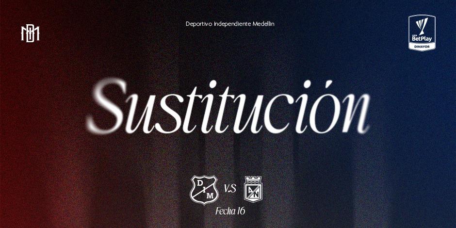 DIM_Oficial's tweet image. ⏱️ 79' | Medellín 2-2 Nacional

Triple sustitución en el #Poderoso

⬇️ Francisco Chaverra #13 
⬆️ Jhon Edwin Montaño #20 

⬇️ Francisco Fydriszewski #19 
⬆️ Andrés Felipe Dávila #28

⬇️ Alexis Serna #8 
⬆️ Diego Moreno #31 

#DaleMedellín