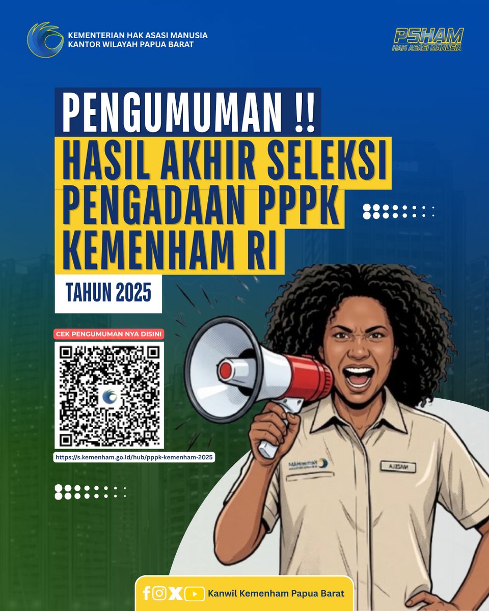kanwilhampabar's tweet photo. PENGUMUMAN HASIL AKHIR KELULUSAN PPPK KEMENHAM TAHUN 2025

Silakan cek pengumuman melalui QR Code atau melalui tautan pd poster.

Pastikan membaca informasi dg teliti &amp; cermat, serta mengikuti seluruh tahapan selanjutnya sesuai ketentuan yg berlaku.

#pppkkemenham #kemenham https://t.co/9HivBhkIaz