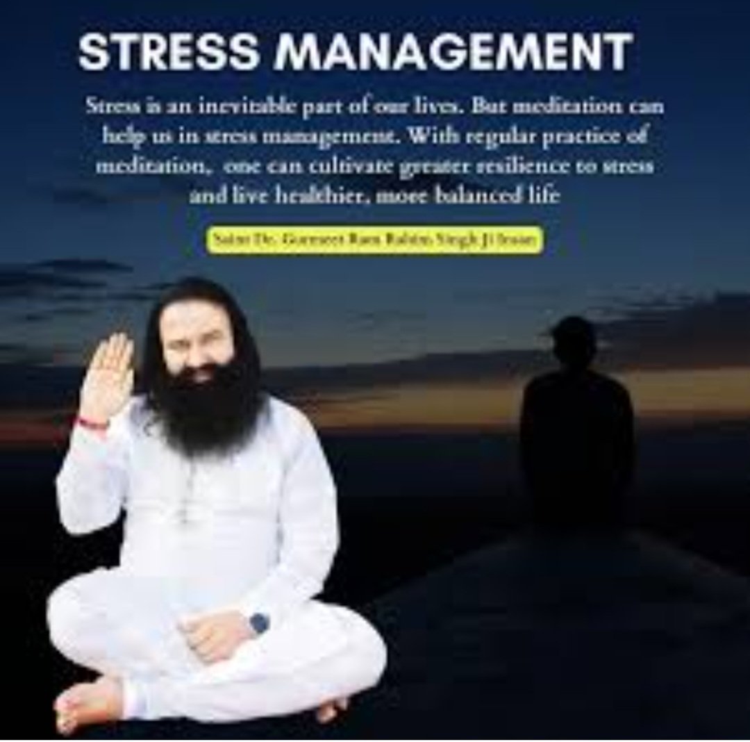 Humanitywork86's tweet photo. Stress has become an unavoidable part of modern life, but it doesn’t have to control you. To #ManageStress, Saint Gurmeet Ram Rahim Ji emphasizes practicing meditation—it calms the mind, nurtures inner peace, and helps you stay composed even in situations beyond your control. https://t.co/GDnM3Ih4DJ