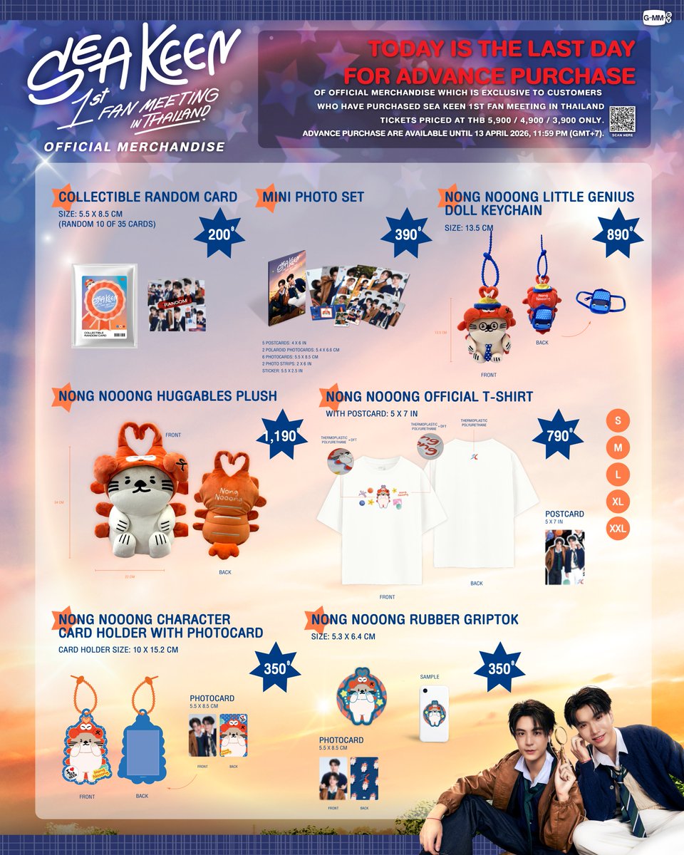 GmmtvShop's tweet image. Today is the last day for advance purchase of official merchandise which is exclusive to customers who have purchased SEA KEEN 1st FAN MEETING IN THAILAND tickets priced at THB 5,900 / 4,900 and 3,900 only.

advancepurchase.gmm-tv.com/event/sea-keen…

สั่งซื้อสินค้าล่วงหน้าถึงวันที่ 13 เมษายน 2569