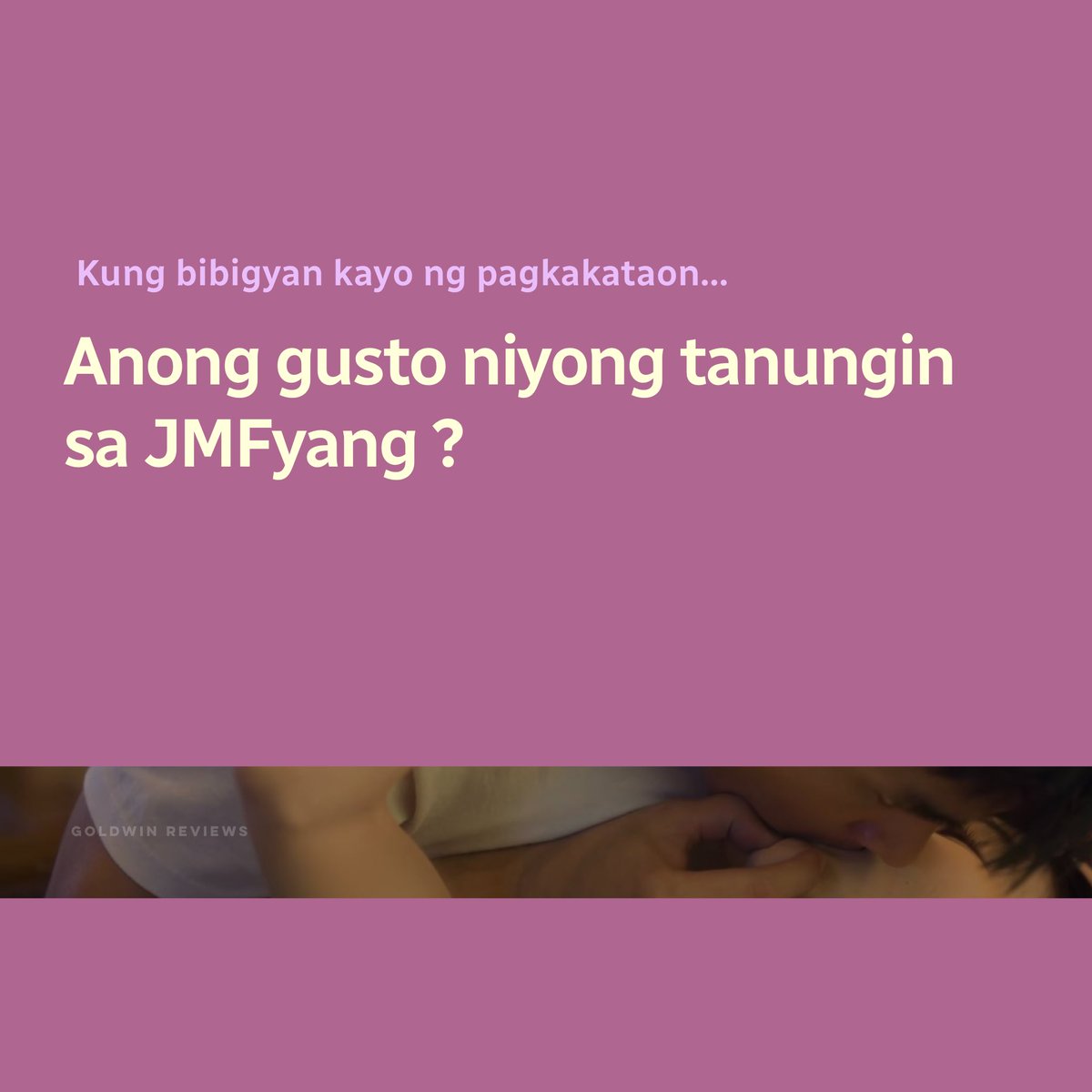 GoldwinReviews's tweet image. #AlmostUs #JMFyang