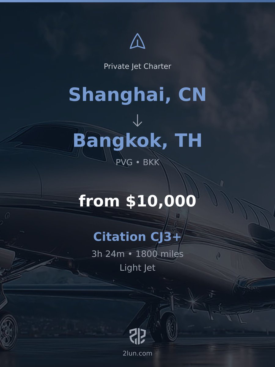 2lunjet's tweet image. 🇨🇳 Shanghai → Bangkok 🇹🇭
Private Jet Charter

3h 24m | 1800 miles | From $10,000

Book your flight:
2lun.com/route/zspd/vtbs

#PrivateJet #VIPTravel #CorporateJet