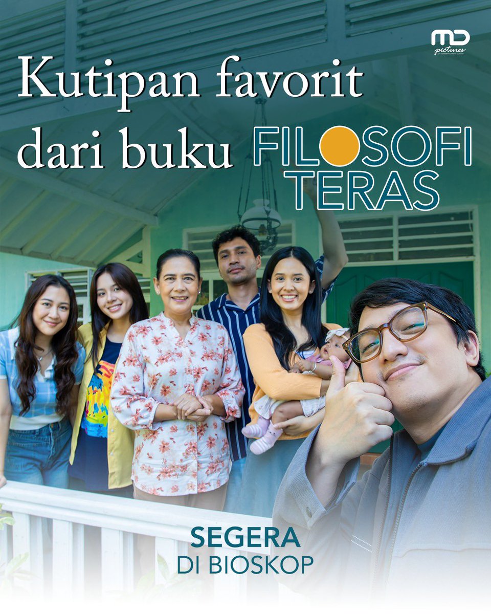 MDPictures's tweet photo. Comment di bawah kutipan favorit kalian ada disini ga? Jangan lupa tag @bukukompas dan @hmanampiring 

FILOSOFI TERAS
SEGERA, HANYA DI BIOSKOP!

#FilosofiTeras
#FilmFilosofiTeras
#BukuFilosofiTeras
#MDPictures https://t.co/3N5t1IJVpN