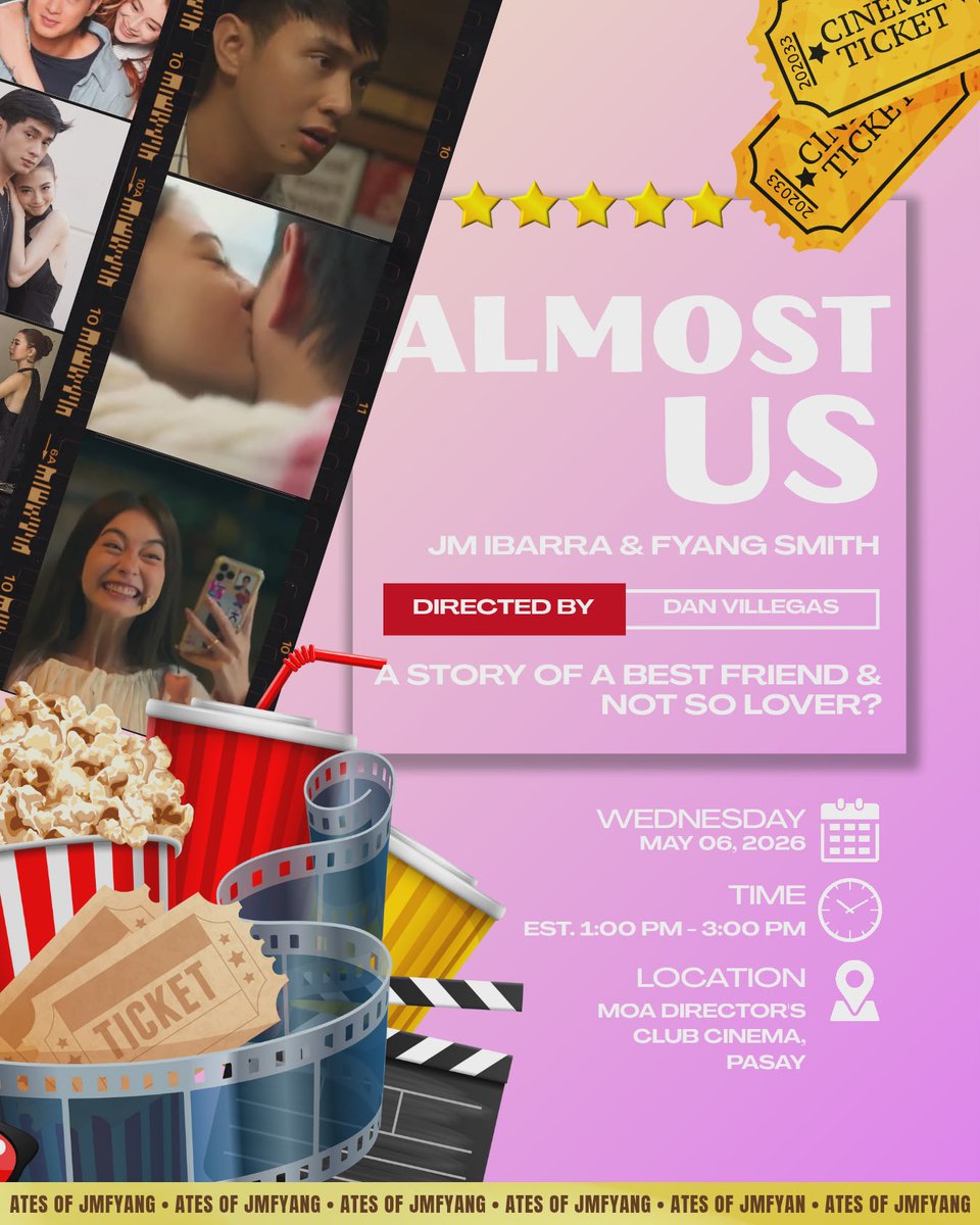 AtesOfJMFyang's tweet photo. 🎬 ATE’S FREE BLOCK SCREENING 🎬

The Ates of JMFyang are excited to host an Exclusive & Complimentary Block Screening of “ALMOST US” 🎬 Not just one… but multiple screenings for everyone! ✨

⏰ See poster for full schedule
🗓 May 6, 2026 | 1:00 – 3:00 PM (EST)| COLLAB
📍 SM Mall of Asia – Director’s Club Cinema

🗓 May 10, 2026 | 12:30 PM (EST)
📍 Level 2, S Maison, Pasay City

🗓 May 10, 2026 | 3:00 PM (EST) | COLLAB
📍 Level 2, S Maison, Pasay City

🗓 May 7, 2026 | TBA | COLLAB
📍 SM Butuan, J.C. Aquino Avenue
Butuan City, Agusan del Sur

🗓 May 7, 2026 | TBA
📍 Gaisano, General Santos City
Digos–Makar Road, Jose Catolico Sr. Ave

🎟 SLOTS ARE STILL AVAILABLE
This is FIRST COME, FIRST SERVE — reserve yours now!

Let’s fill every cinema with screams, kilig, and pure love as we watch our mains shine on the big screen — JMFYANG! 💛

See you there, Besties & Solids! 🙈