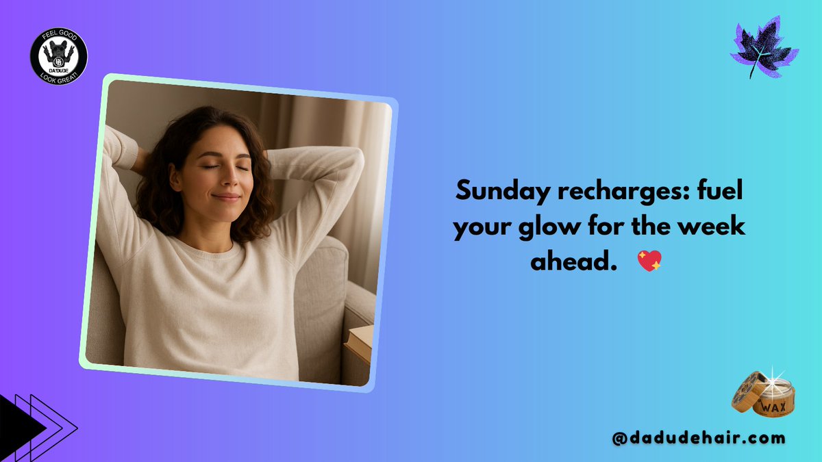 DaDudeyounghair's tweet image. Sunday recharges: fuel your glow for the week ahead.  🫶🌟 
#SundayMood #FeelGoodLookGreat #BeautyCommunity