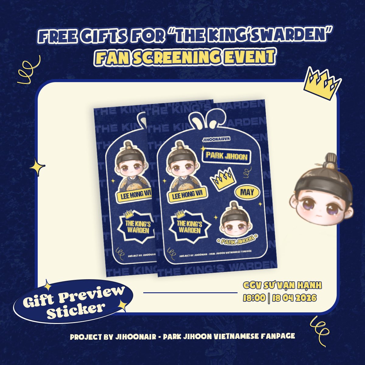 FREE GIFTS FOR “THE  KING’SWARDEN” FAN SCREENING EVENT 🇻🇳

Project by JihoonAirVN

[🎁] GIFT PREVIEW | STICKER

Time: April 18 2026
Location: CGV Sư Vạn Hạnh 

#parkjihoon #박지훈 #thekingswarden #왕과사는남자