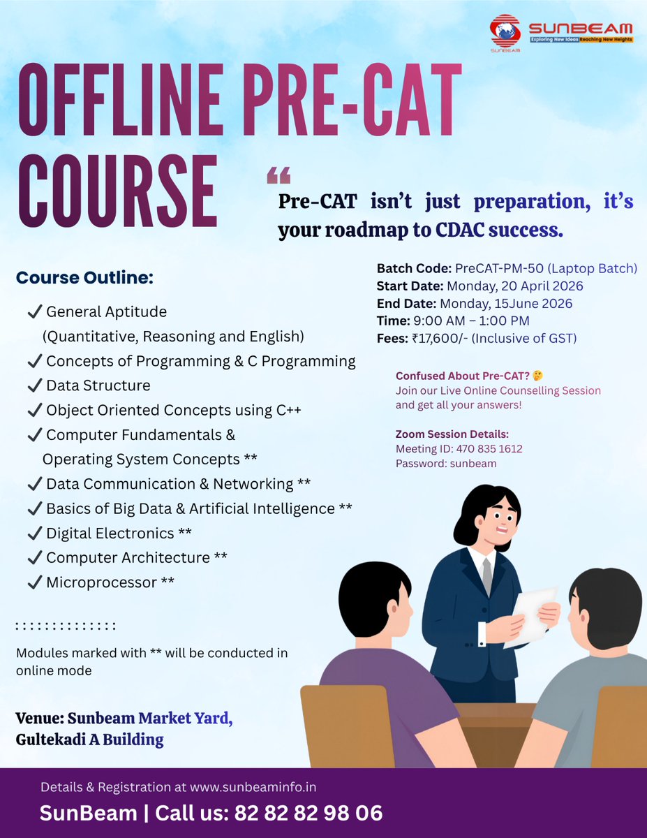 siitofficial's tweet image. 🎯 Offline Pre-CAT Course @ Sunbeam

Crack CDAC CCAT with strong basics in Aptitude, C, DS &amp;amp; more

📅 Starts: 20 April 2026
⏰ 9 AM–1 PM | 📍 Pune

👉 Register: admission.sunbeaminfo.com/aspx/CourseSch…

#PreCAT #CDAC #CCAT #Sunbeam