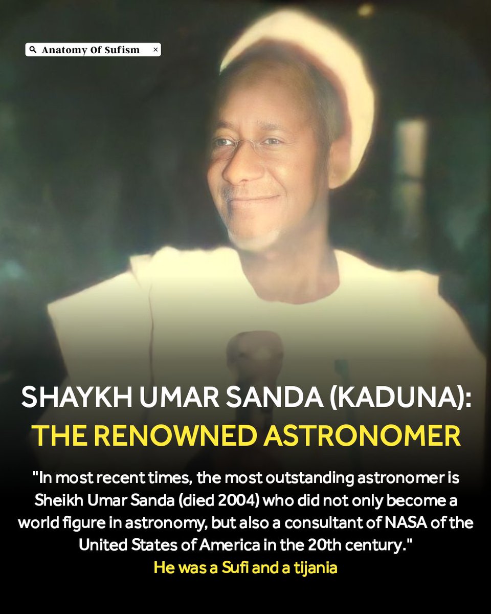 Mahdisabiu's tweet photo. THE RENOWNED ASTRONOMER

Sheikh Umar Sanda who did not only become a world figure in astronomy, but also a consultant of NASA of the United States of America in the 20th century."

Was one of his student and followers, shaykh Ibrahim Niasse has student of intellectual knowledge https://t.co/zUfpfjeDYo
