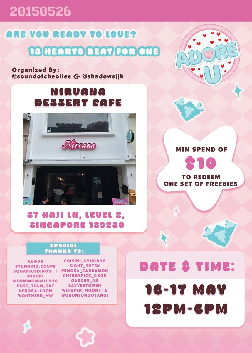 4seasonseventss's tweet image. SEVENTEEN ANNIVERSARY CAFE 
                      𝐀𝐃𝐎𝐑𝐄 𝐔

🗓 16 - 17 May 2026
📍: Nirvana Dessert Cafe (Bugis)
🕙: 12PM - 6PM 

────────────────

#AdoreU #seventeen #svt #sg #kpopevent #singapore