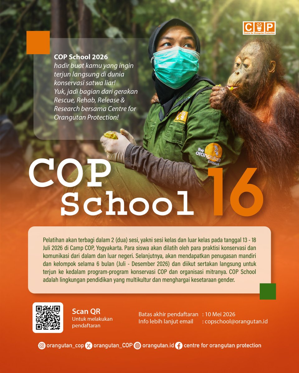 orangutan_COP's tweet photo. ‼️ Pendaftaran ditutup 10 Mei 2026, 23.59 WIB ‼️
#copschool16
🔗 Daftar sekarang: 
https://t.co/mx7T8Ct3uh https://t.co/q3TNNOpb9b