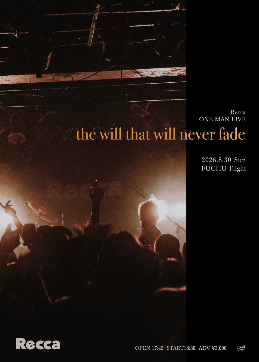 Recca_band's tweet photo. 【NEW LIVE INFO】
2026.08.30(Sun) 東京 府中Flight
Recca
"the will that will never fade"

ONE MAN LIVE

open17:45/start18:30
adv¥3,000 +1D

▼プレオーダー受付開始(4/26 23:59まで)
https://t.co/1IrXB4NJ6f https://t.co/7J09rIcJPC