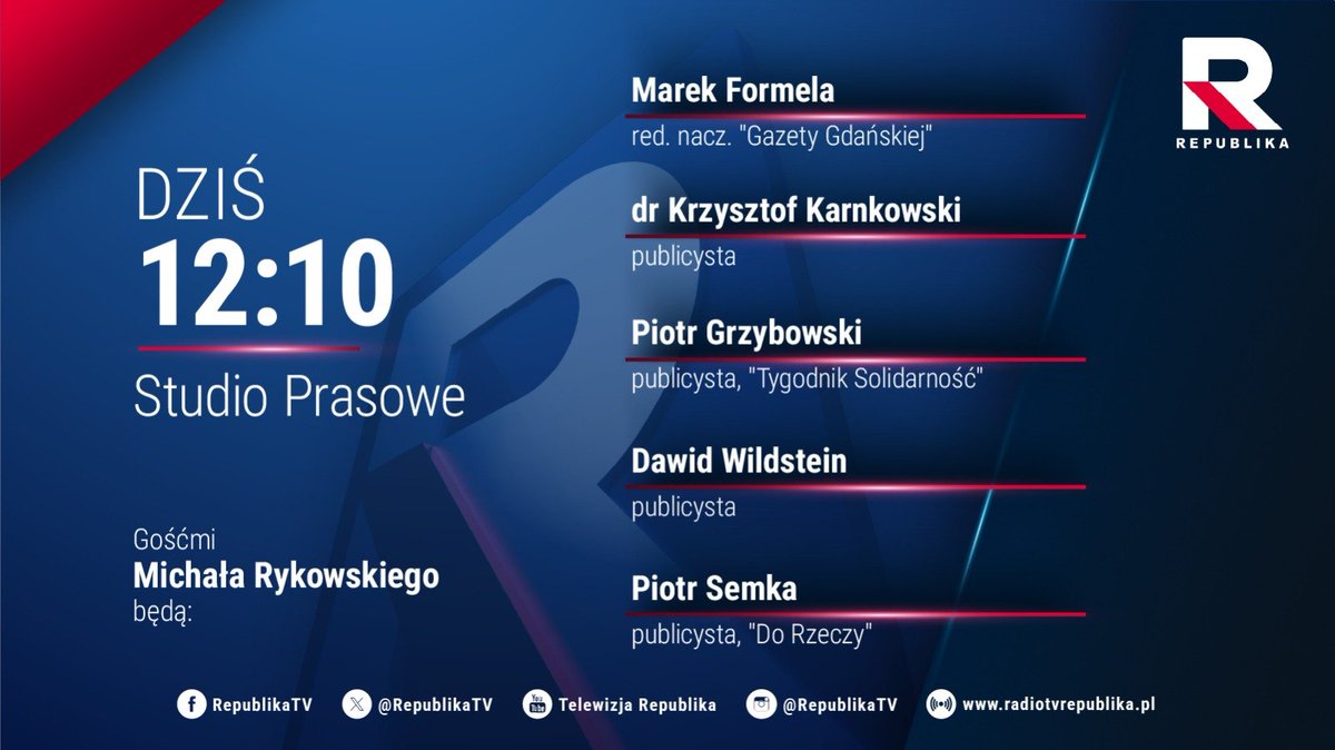 RepublikaTV's tweet photo. 🔵 #StudioPrasowe | Zapraszamy na program Michała #Rykowski, którego gośćmi o godz. 12:10 będą:
▪️ Marek #Formela (red. nacz. „Gazety Gdańskiej”)
▪️ @karnkowski (publicysta)
▪️ @ptgrzbw (publicysta, „Tygodnik Solidarność”)
▪️ @DawidWildstein (publicysta)
▪️ @PiotrSemka (publicysta, „Do Rzeczy”)
#włączprawdę #TVRepublika