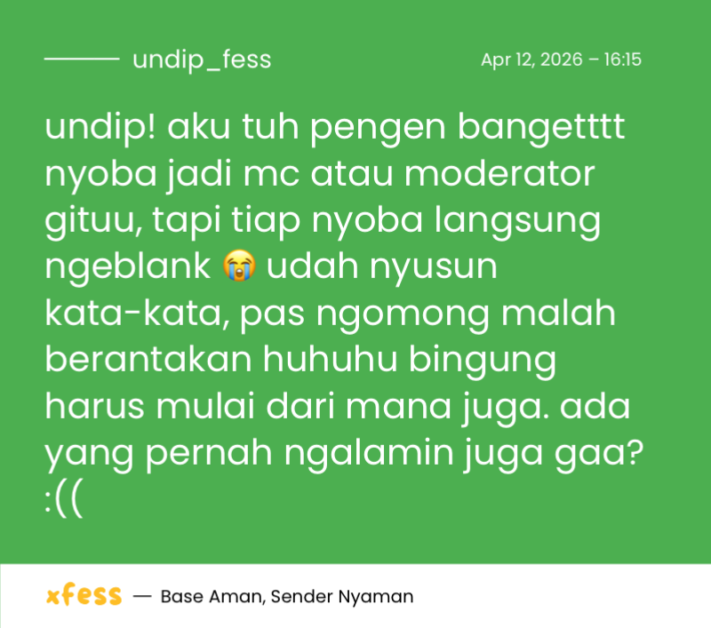 UNDIP_FESS's tweet photo. undip! aku tuh pengen bangetttt nyoba jadi mc atau moderator gituu, tapi tiap nyoba langsung ngeblank 😭 udah nyusun kata-kata, pas ngomong malah berantakan huhuhu bingung harus mulai dari mana juga. ada yang pernah ngalamin juga gaa? :(( https://t.co/yoS1qr76xY