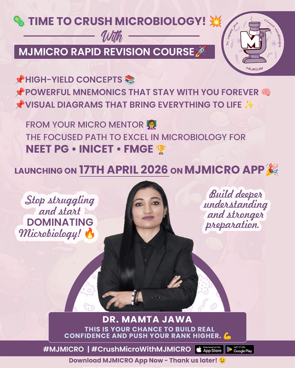 MJ_MICRO's tweet photo. Save the date! Microbiology Rapid Revision (for NEET PG, INICET, FMGE aspirants) releases on 17th April’26 on MJMICRO app ✨💜🧿

#MamtaJawa #MJMICRO #MedTwitter #MedX #neetpg #inicet #fmge #mbbs #microbiology #MicroTwitter https://t.co/R2BGpIlTWQ