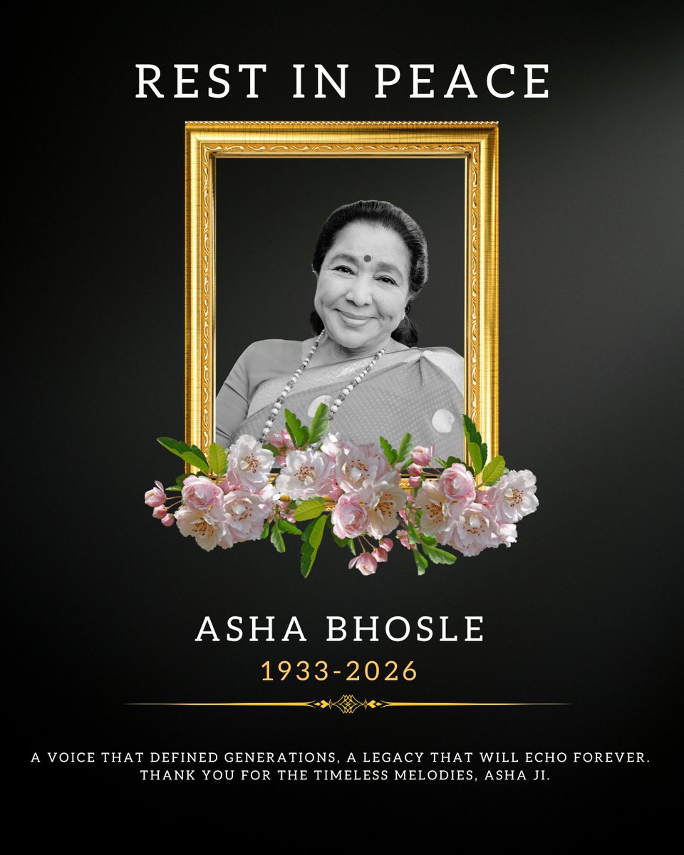 एक युग का अंत… पर आपकी आवाज़ हमेशा अमर रहेगी।
आपके गीत पीढ़ियों तक दिलों में गूंजते रहेंगे।

🙏 भावपूर्ण श्रद्धांजलि

#AshaBhosle #Tribute #LegendNeverDies #IndianMusic #Respect