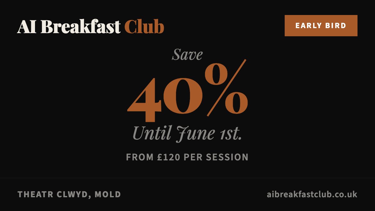 aibreakfastclub's tweet image. 40% early bird is now live for AI Breakfast Club.

Sessions from £120. Hands-on AI training for business leaders. Theatr Clwyd, Mold. 25 June. Discount ends 1 June.

Book now: aibreakfastclub.co.uk

#AIBreakfastClub #AI #NorthWales