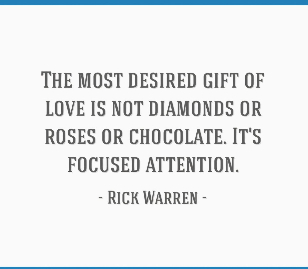 RaulWever's tweet image. “The most desired gift of love is not diamonds or roses or chocolate. It is focused attention.”
     –  Richard Warren ❤️‍🩹
#ThinkBIGSundayWithMarsha 
#Lovelife #BeHappy #ThinkBig