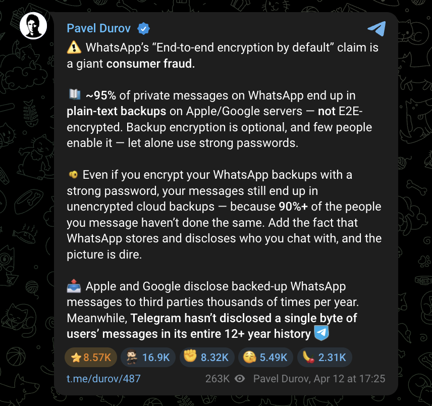 Telegram founder Pavel Durov: "WhatsApp's “End-to-end encryption by default” claim is a giant consumer fraud."