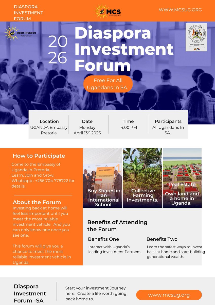 Uganda High Commission Pretoria, in partnership with MCS Uganda, is pleased to host the first edition of the Diaspora Investment Forum – South Africa 🇺🇬🇿🇦

The forum will take place <a href="/UgEmbassySA/">Uganda High Commission | Pretoria</a> tomorrow Monday, 13th April 2026 at 4:00 PM. 

The forum will offer a valuable