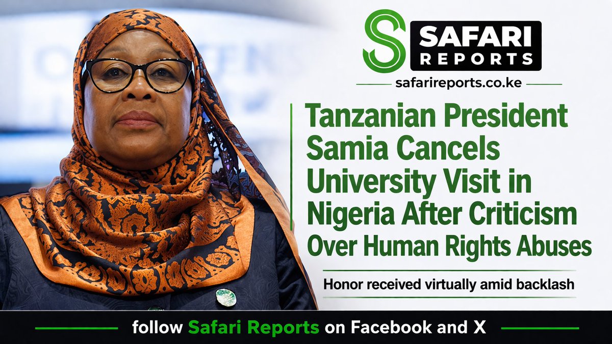 Tanzanian President Samia Suluhu Hassan canceled her planned visit to Nasarawa State University (NSUK) in Nigeria to receive an honorary Doctor of Letters award at its eighth convocation.

The decision followed backlash from Nigerian human rights lawyer Femi Falana.
